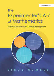 The Experimenter's A-Z of Mathematics: Math Activities with Computer Support book cover