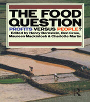 The Food Question: Profits Versus People book cover