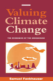 Valuing Climate Change: The Economics of the Greenhouse book cover