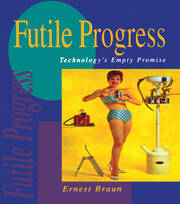 Futile Progress: Technology's empty promise book cover
