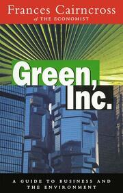 Green Inc.: Guide to Business and the Environment book cover