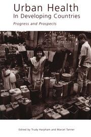 Urban Health in Developing Countries: Progress and Prospects book cover