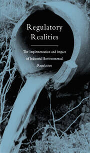 Regulatory Realities: The Implementation and Impact of Industrial Environmental Regulation book cover