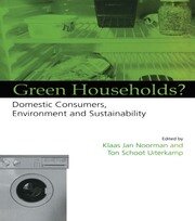 Green Households: Domestic Consumers, the Environment and Sustainability book cover