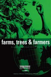 Farms Trees and Farmers: Responses to Agricultural Intensification book cover