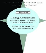 Taking Responsibility: Personal Liability Under Environmental Law book cover