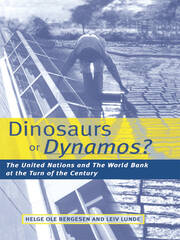Dinosaurs or Dynamos: The United Nations and the World Bank at the Turn of the Century book cover