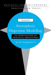 Atmospheric Dispersion Modelling: An Introduction to Practical Applications book cover