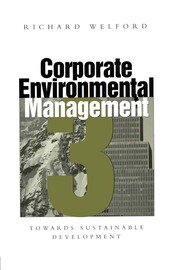 Corporate Environmental Management 3: Towards sustainable development book cover
