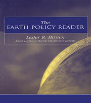 The Earth Policy Reader: Today's Decisions, Tomorrow's World book cover