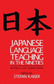 Japanese Language Teaching in the Nineties: Materials and Course Design book cover