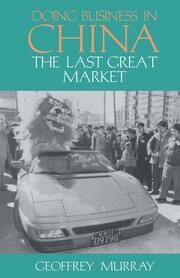 Doing Business in China: The Last Great Market book cover