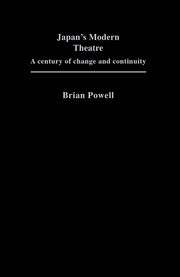 Japan's Modern Theatre: A Century of Change and Continuity book cover