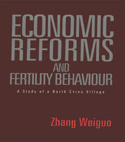Economic Reforms and Fertility Behaviour: A Study of a Northern Chinese Village book cover