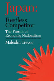 Japan - Restless Competitor: The Pursuit of Economic Nationalism book cover