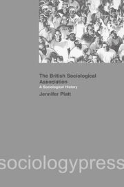 A Sociological History of the British Sociological Association book cover