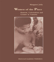 Women of the Place: Kastom, Colonialism and Gender in Vanuatu book cover