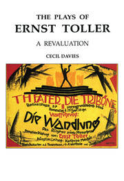 The Plays of Ernst Toller: A Revaluation book cover