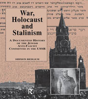 War, the Holocaust and Stalinism book cover