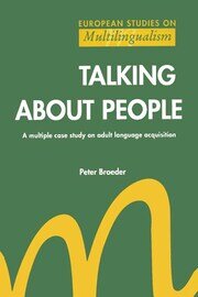 Talking About People: A multiple case study on adult language acquisition book cover