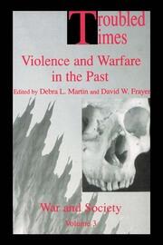 Troubled Times: Violence and Warfare in the Past book cover