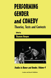 Performing Gender and Comedy: Theories, Texts and Contexts book cover