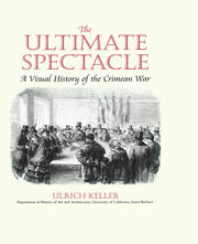 The Ultimate Spectacle: A Visual History of the Crimean War book cover