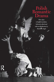 Polish Romantic Drama: Three Plays in English Translation book cover