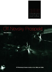 Off Nevsky Prospekt: St Petersburg's Theatre Studios in the 1980s and 1990s book cover