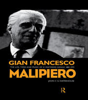 Gian Francesco Malipiero (1882-1973): The Life, Times and Music of a Wayward Genius book cover