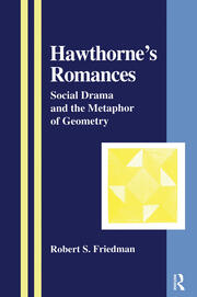 Hawthorne's Romances: Social Drama and the Metaphor of Geometry book cover