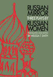 Russian Mirror: Three Plays by Russian Women book cover