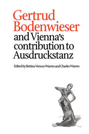 Gertrud Bodenwieser and Vienna's Contribution to Ausdruckstanz book cover