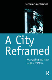 A City Reframed: Managing Warsaw in the 1990's book cover