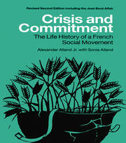 Crisis and Commitment: the Life History of a French Social Movement book cover