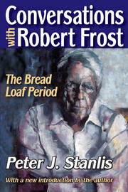 Conversations with Robert Frost: The Bread Loaf Period book cover