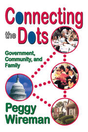 Connecting the Dots: Government, Community, and Family book cover
