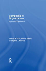 Computing in Organizations: Myth and Experience book cover