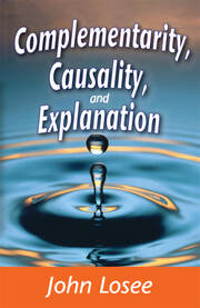 Complementarity, Causality and Explanation book cover