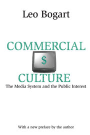 Commercial Culture: The Media System and the Public Interest book cover