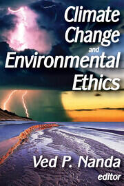 Climate Change and Environmental Ethics book cover
