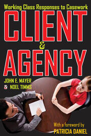 Client and Agency: Working Class Responses to Casework book cover