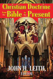 Christian Doctrine from the Bible to the Present book cover
