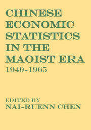 Chinese Economic Statistics in the Maoist Era: 1949-1965 book cover