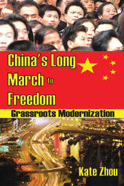 China's Long March to Freedom: Grassroots Modernization book cover