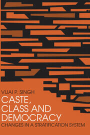 Caste, Class and Democracy book cover