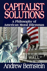 Capitalist Solutions: A Philosophy of American Moral Dilemmas book cover