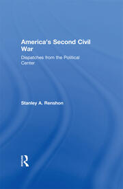 America's Second Civil War: Dispatches from the Political Center book cover