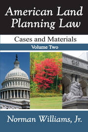 American Land Planning Law: Case and Materials, Volume 2 book cover