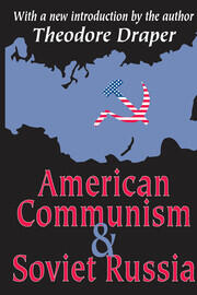 American Communism and Soviet Russia book cover